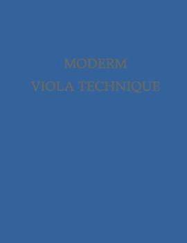 Hardcover Modern Viola Technique (Da Capo Press Music Reprint series) Book