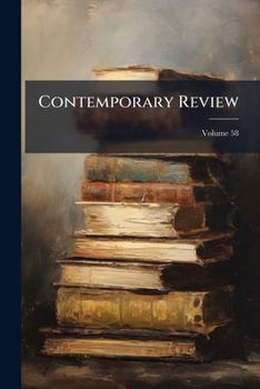 Paperback Contemporary Review; Volume 58 Book