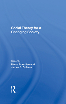 Hardcover Social Theory for a Changing Society Book