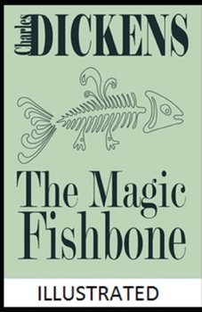 Paperback The Magic Fishbone Illustrated Book