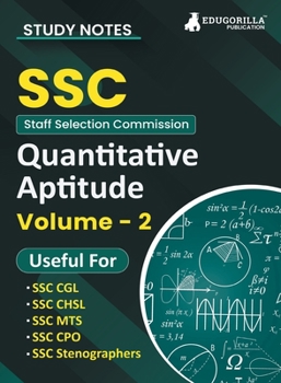 Paperback Study Notes for Quantitative Aptitude (Vol 2) - Topicwise Notes for CGL, CHSL, SSC MTS, CPO and Other SSC Exams with Solved MCQs Book