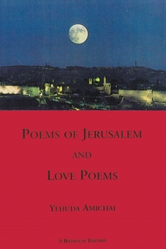 Paperback Poems of Jerusalem and Love Poems: A Bilinggual Edition Book