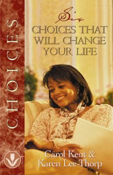 Paperback Six Choices That Will Change Your Life Book