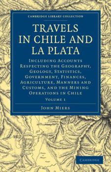 Paperback Travels in Chile and La Plata - Volume 1 Book