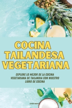 Paperback Cocina tailandesa vegetariana [Spanish] Book