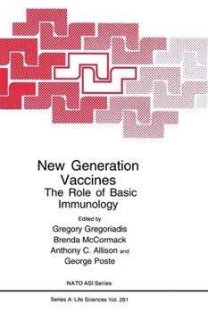 Hardcover New Generation Vaccines:: The Role of Basic Immunology Book