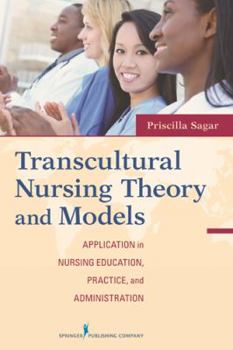 Paperback Transcultural Nursing Theory and Models: Application in Nursing Education, Practice, and Administration Book