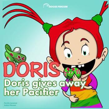 Paperback Doris - Gives away her pacifier Book
