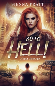 Paperback Go to Hell!: 1. Cruel Paradox Book