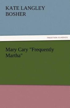 Paperback Mary Cary Frequently Martha Book
