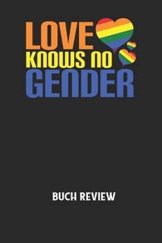 LOVE KNOWS NO GENDER - Buch Review: Arbeitsbuch, um deine Lieblingsbücher zu bewerten und dauerhaft festzuhalten!