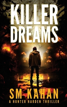 Killer Dreams (Hunter Harden)