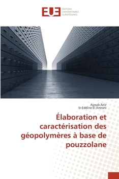 Paperback Élaboration et caractérisation des géopolymères à base de pouzzolane [French] Book