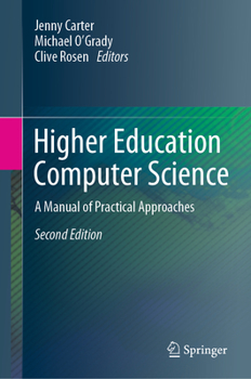 Hardcover Higher Education Computer Science: A Manual of Practical Approaches Book