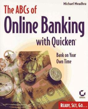 Paperback The ABCs of Online Banking with Quicken Book