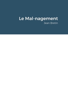 Hardcover Le Mal-nagement [French] Book