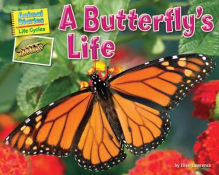 A Butterfly's Life - Book  of the Animal Diaries: Life Cycles