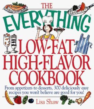 Paperback Everything Low-Fat, High-Flavor Cookbook Book