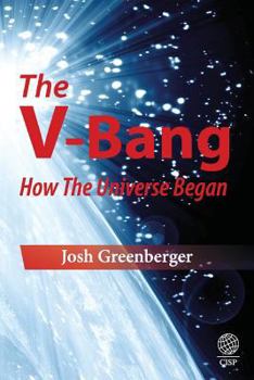 Paperback The V-Bang: How the Universe Began Book