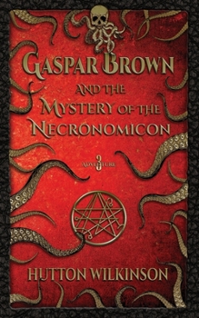 Paperback Gaspar Brown and the Mystery of the Necronomicon Book