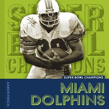 Library Binding Miami Dolphins Book