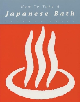 Paperback How to Take a Japanese Bath Book