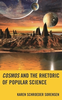 Cosmos and the Rhetoric of Popular Science
