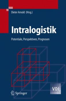 Paperback Intralogistik: Potentiale, Perspektiven, Prognosen [German] Book