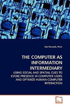 Paperback The Computer as Information Intermediary Book