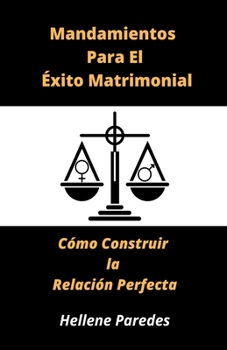 Paperback Mandamientos para el éxito matrimonial [Spanish] Book