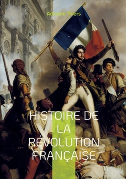Paperback Histoire de la révolution française: Tome 10 [French] Book