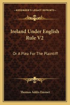 Paperback Ireland Under English Rule V2: Or A Plea For The Plaintiff Book