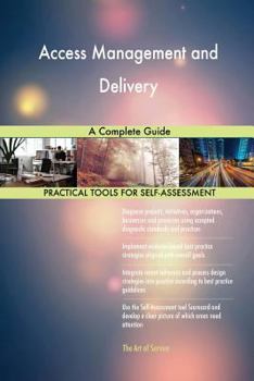 Paperback Access Management and Delivery A Complete Guide Book