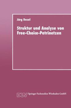 Paperback Struktur Und Analyse Von Free-Choice-Petrinetzen [German] Book