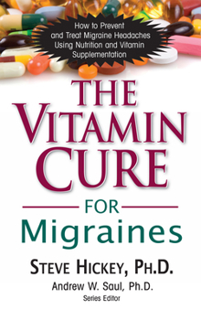 Paperback The Vitamin Cure for Migraines Book