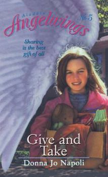 Give and Take (Angelwings) - Book #5 of the Aladdin Angelwings