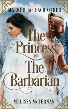 Paperback Marked for Each Other - The Princess and The Barbarian Book