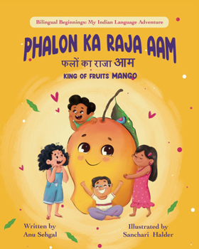 Hardcover Phalon Ka Raja Aam: King of Fruits Mango [Hindi] Book