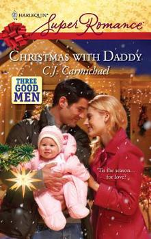 Christmas with Daddy - Book #3 of the Three Good Men