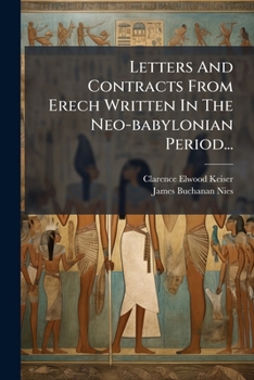 Paperback Letters And Contracts From Erech Written In The Neo-babylonian Period... [Japanese] Book