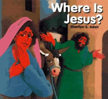 Where Is Jesus