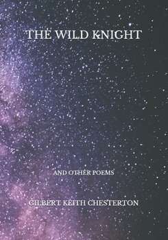 The Wild Knight: And Other Poems