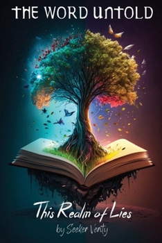 Paperback The Word Untold: This Realm Of Lies Book