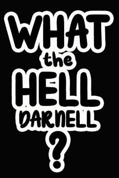 Paperback What the Hell Darnell?: College Ruled Composition Book