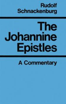 Paperback The Johannine Epistles A Commentary Book