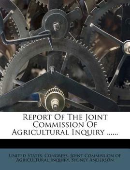 Paperback Report of the Joint Commission of Agricultural Inquiry ...... Book