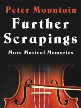 Paperback Further Scrapings: More Musical Memories Book