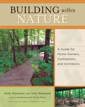 Paperback Building Within Nature: A Guide for Home Owners, Contractors, and Architects Book