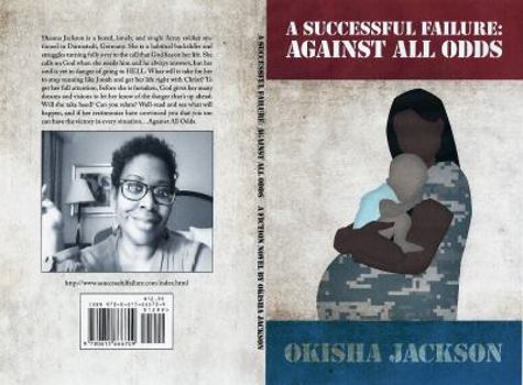 Hardcover A Successful Failure: Against All Odds Book