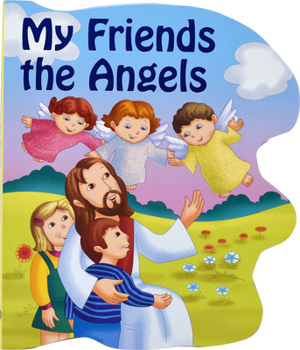 Board book My Friends the Angels Book
